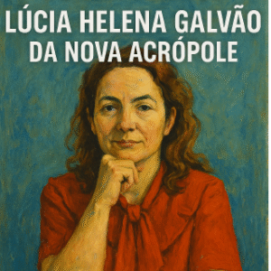 A Face Oculta e Dissimulada de Lúcia Helena Galvão da Nova Acrópole