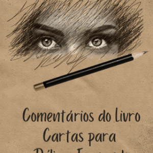 SEITA Nova Acrópole:  Comentários do Livro Cartas para Délia e  Fernando