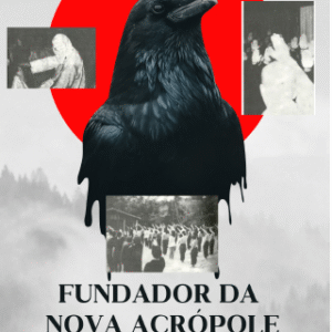 O Último Ditador Nazista Jorge Angel Livraga Rizzi Fundador da Nova Acrópole