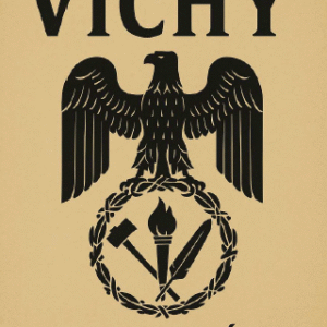 O Regime de Vichy e a Nova Acrópole